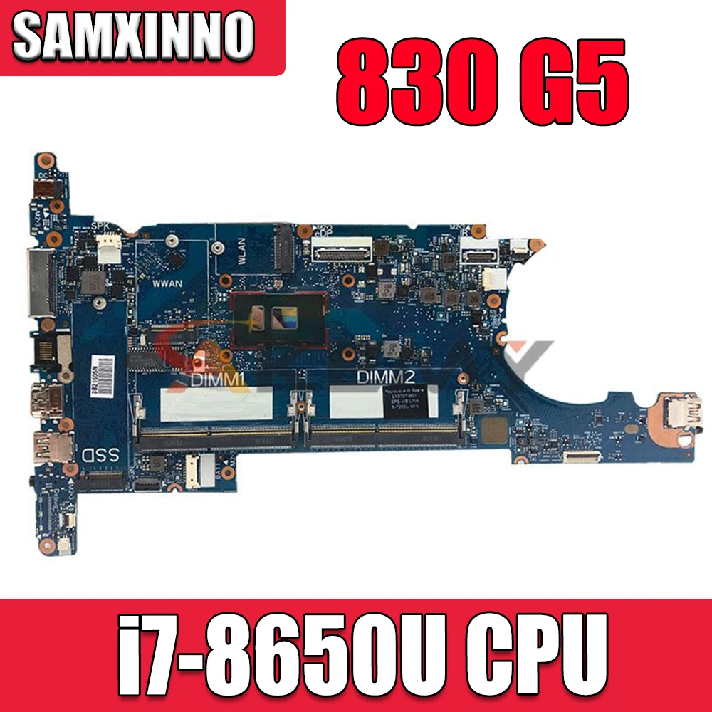 

L13712-001 L13712-601 материнская плата UMA с i7-8650U CPU для HP Elitebook 830 G5 i7-8650U материнская плата 6050A2930901-MB