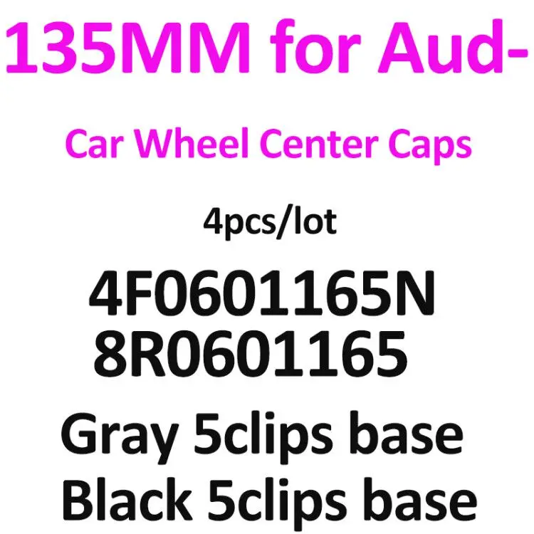 

4pcs 135mm 5claws Car Center Cap Logo Car Wheel Center Hub Cap Cover Emblem Badge for A1 A2 A3 A4 A5 A6 A7 A8 Q1 Q3 Q5 Q7 TT R8