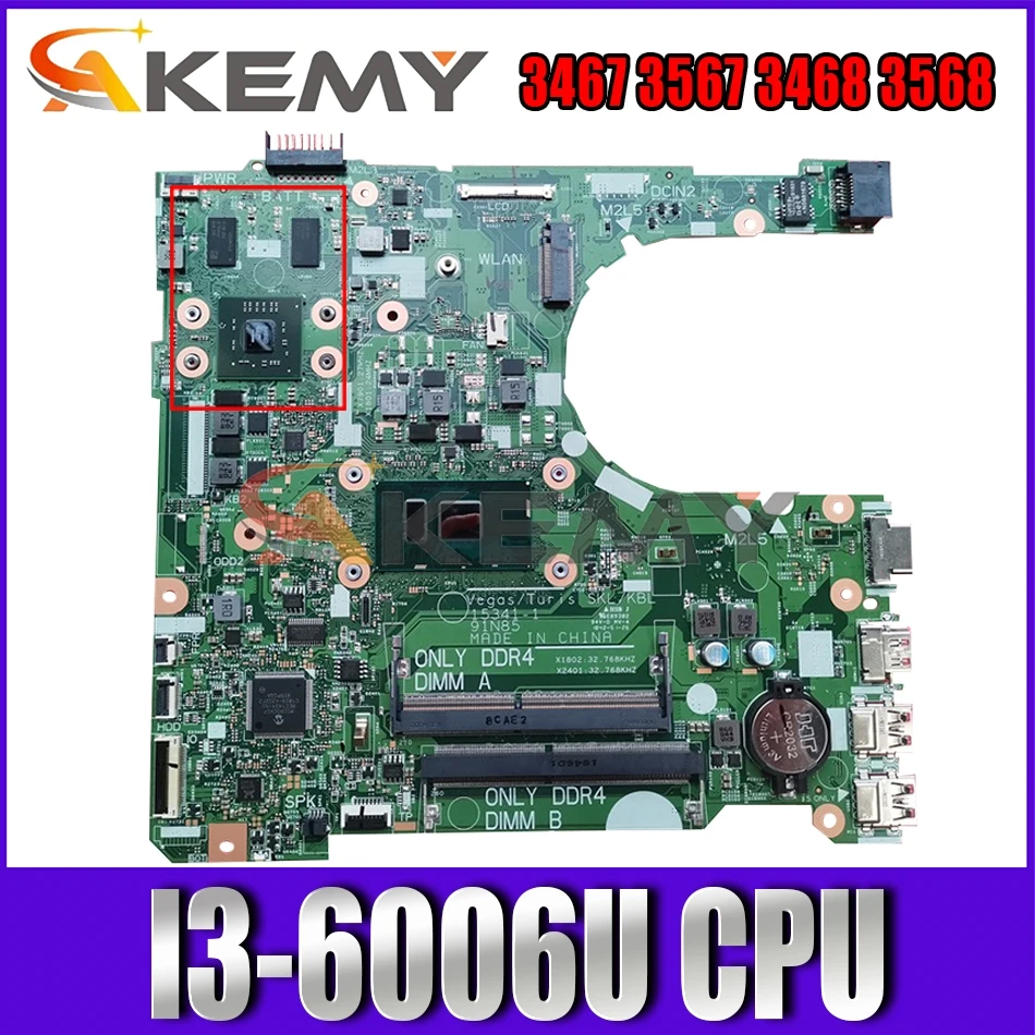 

Akemy I3-6006U For Dell Vostro 3467 3567 3468 3568 Laptop Motherboard 15341-1 91N85 CN-012F2T 12F2T Mainboard 100%Tested
