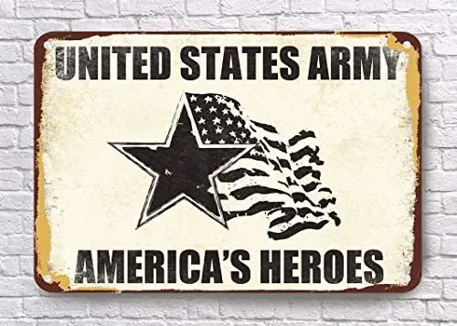

Metal Sign Great Aluminum Tin Sign United States Army America's Heroes Vintage Sign 12" X 8"