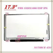 Free shipping  17.3 SLIM NV173FHM-N41 N42/LP173WF6 SP B1/B73HAN01.0/N173HCE-E31/B173HAN01.1 30PIN EDP 1920X1080 IPS