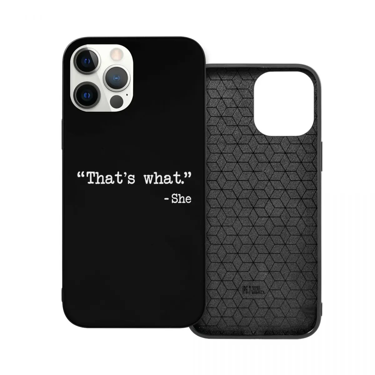

That's What She Said Quote PC Glass TPU Phone Case for iPhone 12 11 Xs Xr X Pro Max Mini 7 8 Se2 Plus 6 6S