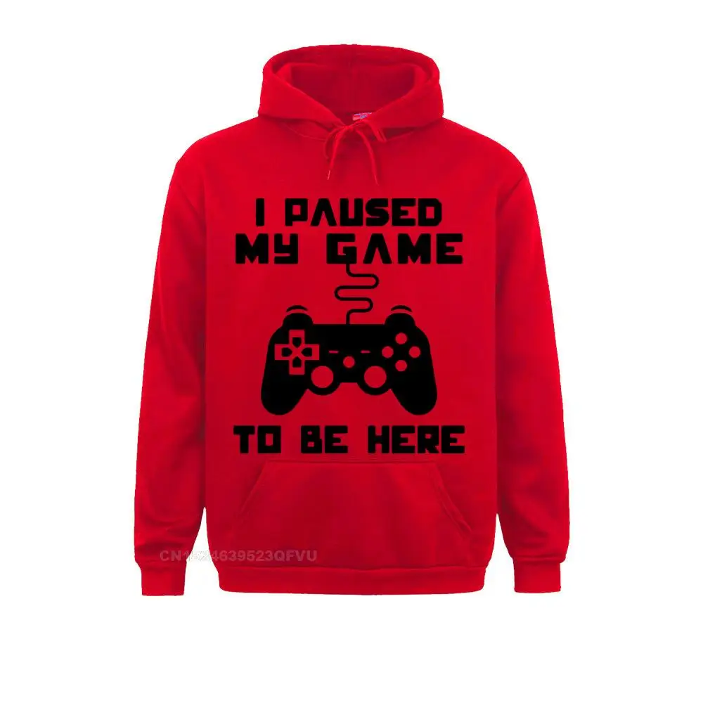 I Paused My Game To Be Here Men Hoodie Funny Video Gamer Gaming Player Humor Joke Pullover Hoodie Letter Print Tops images - 6