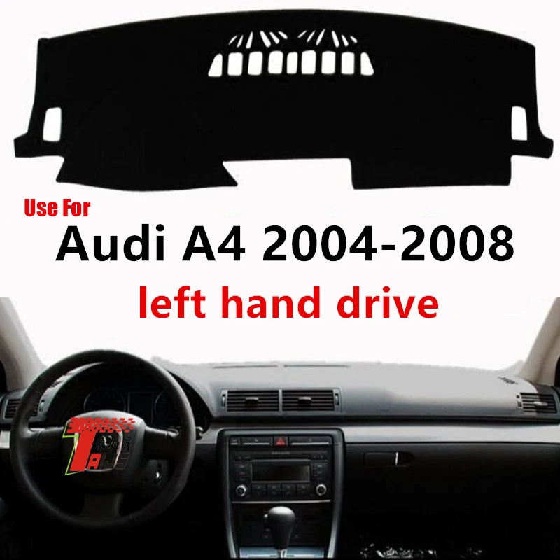 

TAIJS Factory 3 цвета крышка приборной панели автомобиля коврик для предотвращения света Подходит для Audi A4 2004 2005 2006 2007 2008 левый руль