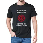 Забавная рубашка для мужчин и женщин, из 100% хлопка, с надписью If You Can Read is In Fart Range, новая летняя мягкая женская футболка, подарки