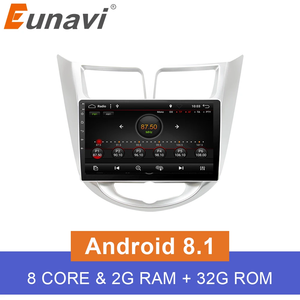 Eunavi 2 din Восьмиядерный 1024*600 Android 8 1 Автомобильный gps плеер для Solaris Verna Accent