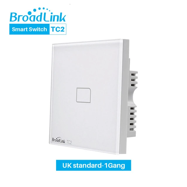 TC2UK1GANG Broadlink TC2 1 банда/2 банды/3 банды Великобритания/ЕС/США сенсорный RF433 настенный Wi-Fi адаптер с одним управлением Беспроводной Wi-Fi пульт управления настенный светильник - Цвет: TC2UK1GANG