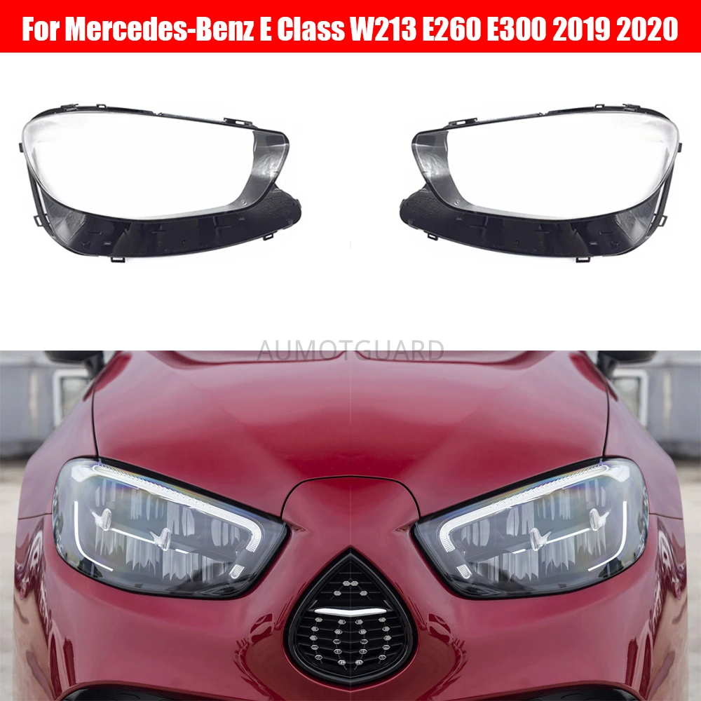 Headlight Cover for Mercedes-Benz E Class W213 E260 E300 2019 2020 Car Headlamp Lens Replacement Auto Shell