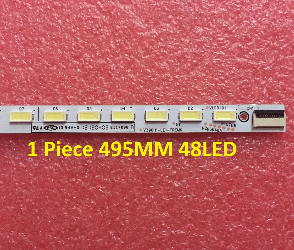 

1 Piece LE39A720 LED 4A-D074762 LED strip V390H1-LE1-TREM6 for screen V390HK1-LS5 495MM 48LED
