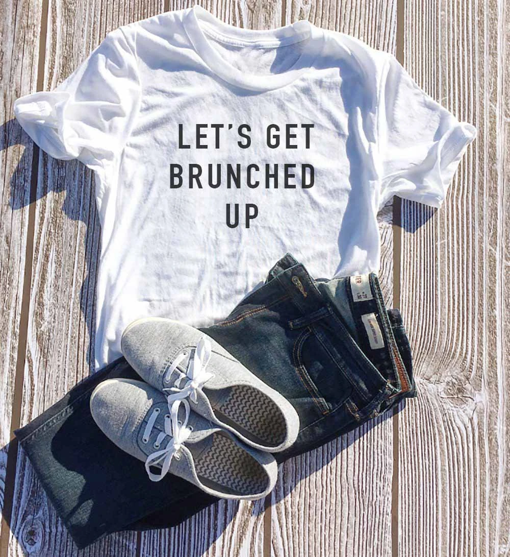 Давайте Brunched вверх Бранч воскресенье Funday воскресенье завтрак Кофе drinking shirt лозунг простая красота футболка Топы-L051 (art.: 3a364072bb2) - 3a364072bb2