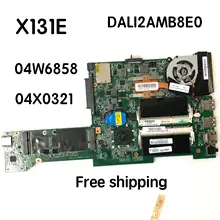 DALI2AMB8E0 For Lenovo Thinkpad X131E Laptop Motherboard 04X0321 04X6858 Mainboard 100%tested fully work