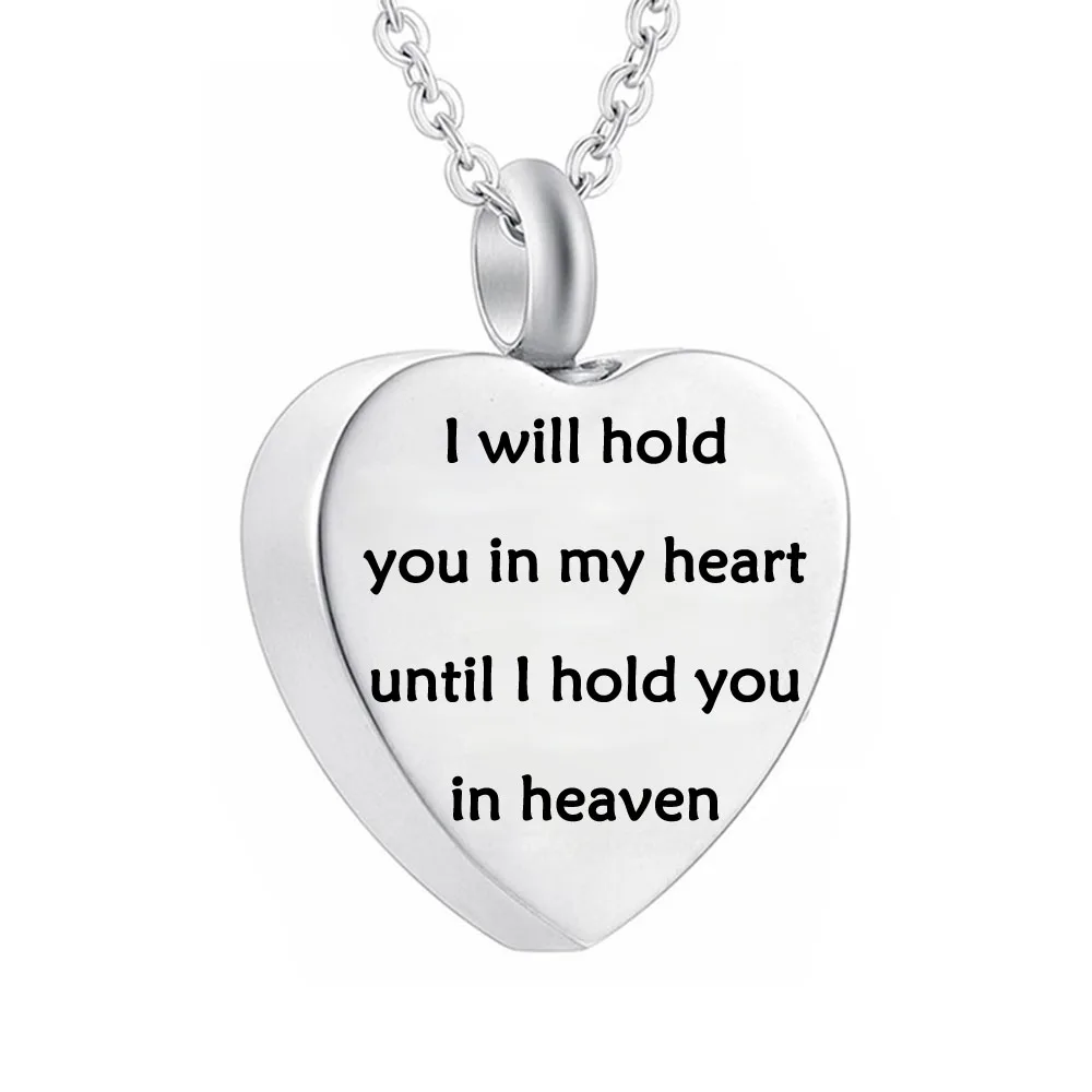 

Engravable Heart Pendant Cremation Jewelry I Will Hold You in My Heart Until I Hold You in Heaven Charm Memorial Urn Necklace