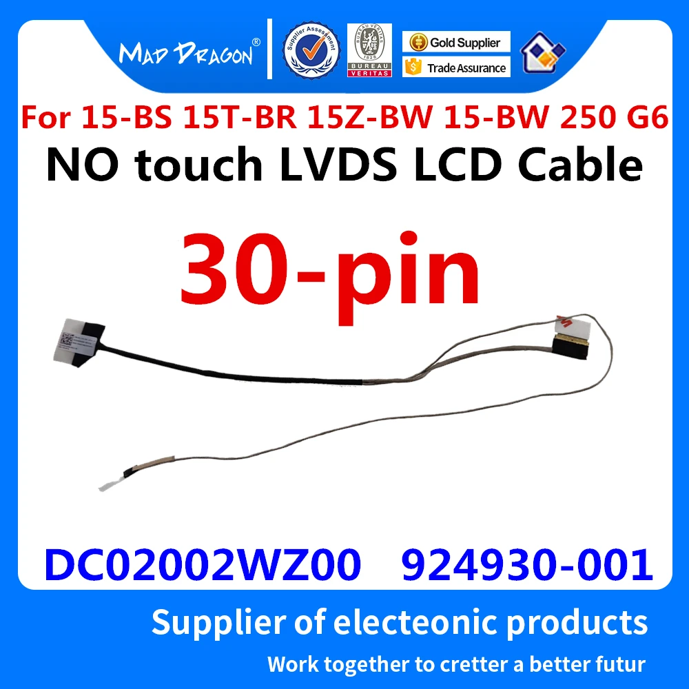 

New original LCD CABLE For HP 15-BS 15T-BR 15Z-BW 15-BW 250 G6 CBL50 LCD EDP CABLE NT LVDS LCD CABLE DC02002WZ00 924930-001