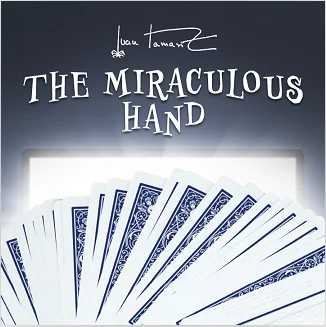 

2021 The Miraculous Hand by Juan Tamariz, MAGIC TRICKS