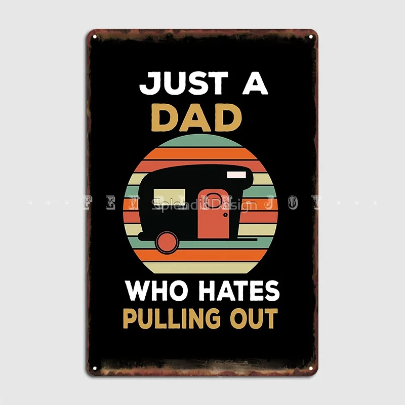 Забавный постер для любителей кемпинга Just A Dad который ненавидит вытащить
