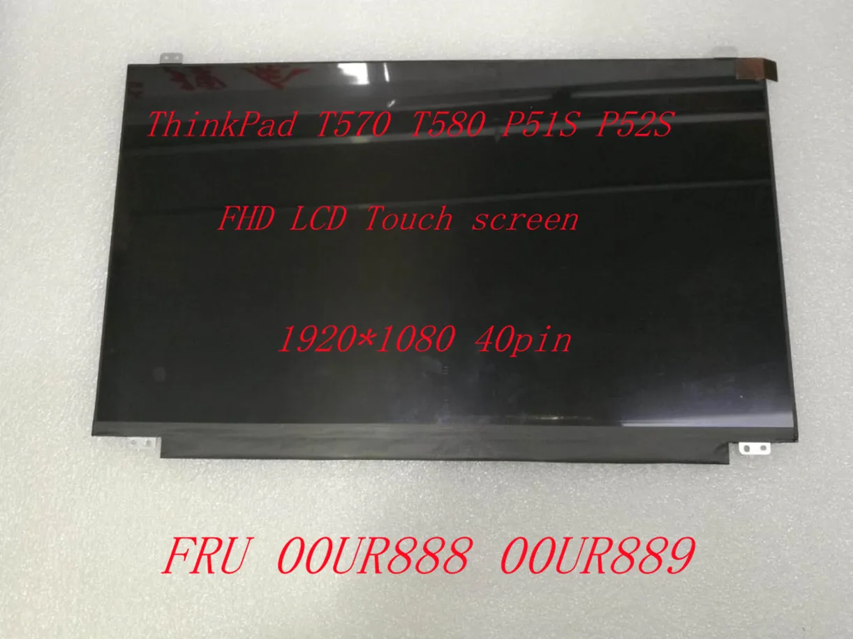 

New LCD Screen for Lenovo ThinkPad T570 T580 P51S P52S FHD IPS LCD Touch screen 1920*1080 40pin NV156FHM-T00 FRU 00UR888 00UR889