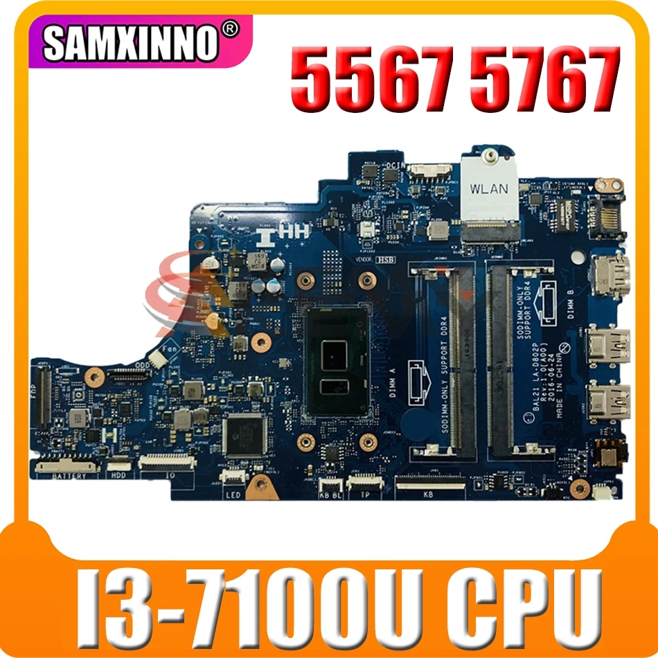 Оригинальная материнская плата для ноутбука DELL Inspiron 5567 5767 P66F Core I3 7100U BAL21 LA D802P CN