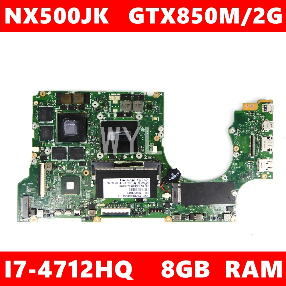 NX500JK MAIN_BD._ 8G/I7-4712HQ/AS GTX850M/2G Материнская плата ASUS NX500J NX500 NX500JKA ноутбука 100%