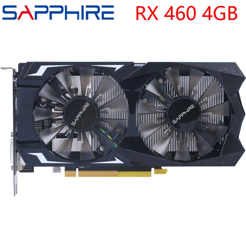 Видеокарта SAPPHIRE RX 460 4 Гб 400 бит GDDR5 графические карты для AMD серии VGA RX460 DisplayPort HDMI DVI
