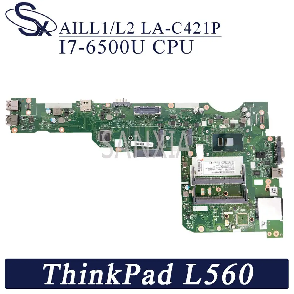 Материнская плата KEFU LA-C421P для ноутбука Lenovo ThinkPad L560 оригинальная материнская I7-6500U