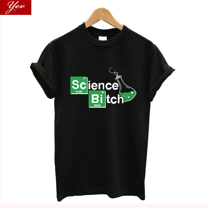 

science bitch funny T Shirt women loose streetwear hip hop Novelty Sarcastic 100% cotton science Tshirts Harajuku women clothes