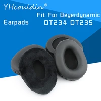 yhcouldin earpads for beyerdynamic dt234 dt235 headphone accessaries earmuff pillow replacement ear pads
