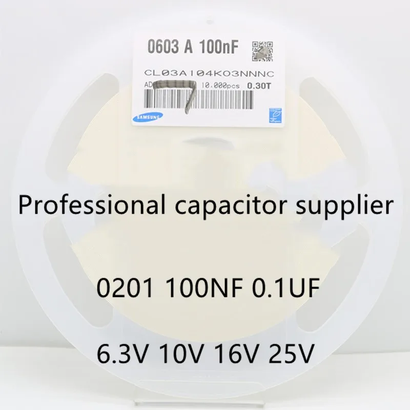 Бескорпусный конденсатор CL03A105MQ CL03A225MQ CL03A104KO 0201 1 мкФ 100NF 2,2 мкФ 1005 SMD многослойный керамический конденсатор 6,3 V 10V 16V Профессиональный конденсатор с алюминиевой крышкой, сделано в Китае - Объем: CL03A104KO