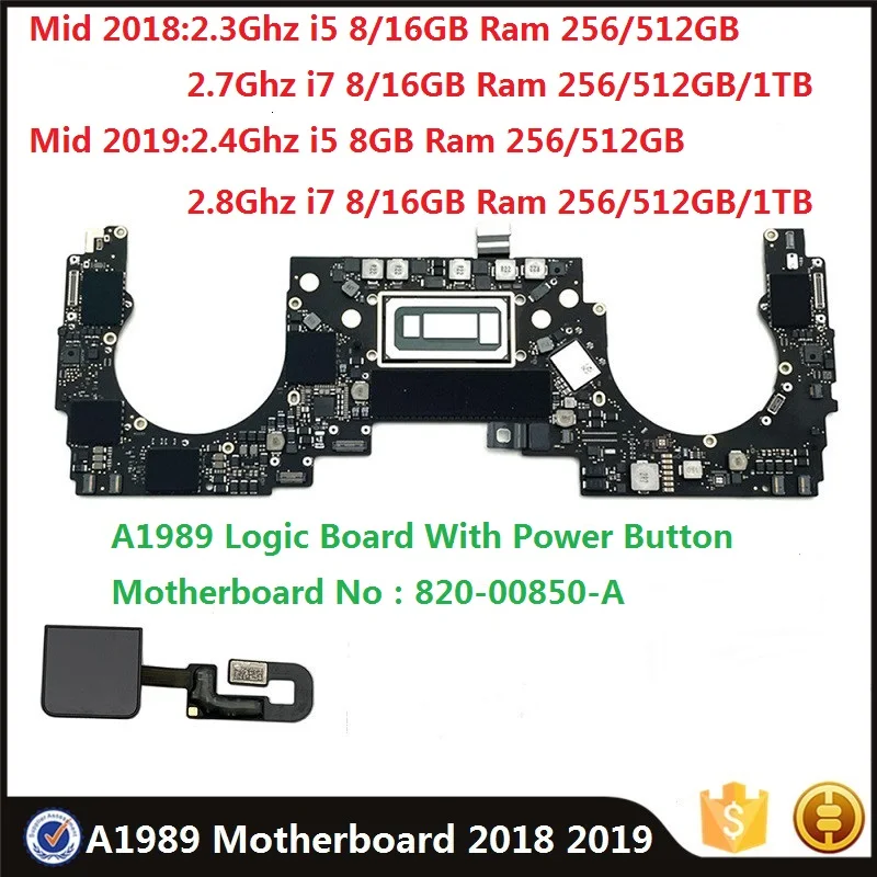 

A1989 Motherboard 820-00850-A With Power Button 2.3 2.4 2.7 2.8Ghz 8 16GB Ram 256 512GB 1TB For MacBook Pro Retina 13" 2018 2019