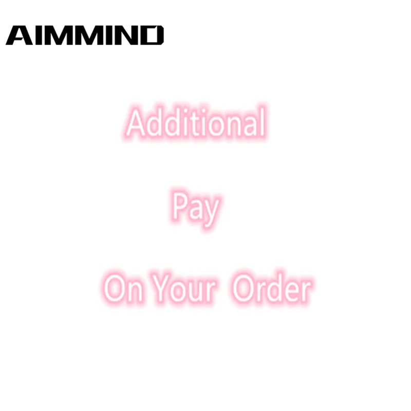 

Additional Pay on Your Order, No Real Product, Please Contact Us Before Buying