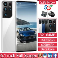 s28 pro global version cellphone 5g networks 6000mah smartphone 32mp rear hd camera 16gb256gb 6 1 android 11 0 mobile phones