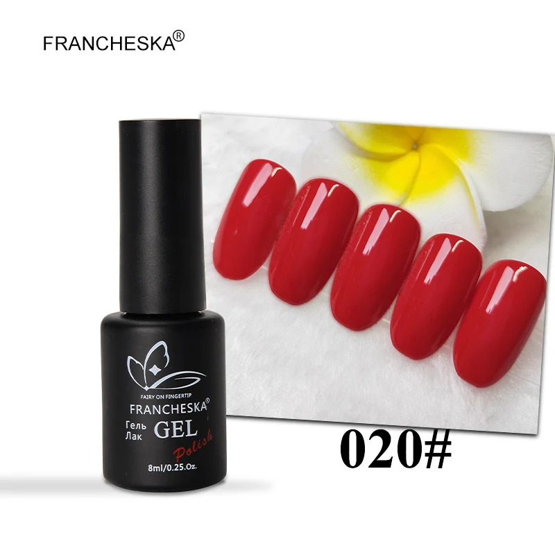 Francheska 020 Francheska цвет 01-40 гель лак для ногтей гель лак tirnak oje Гель-лак для ногтей unghie Светодиодный УФ стойкий замачиваемый Гель-лак - Цвет: Francheska 020