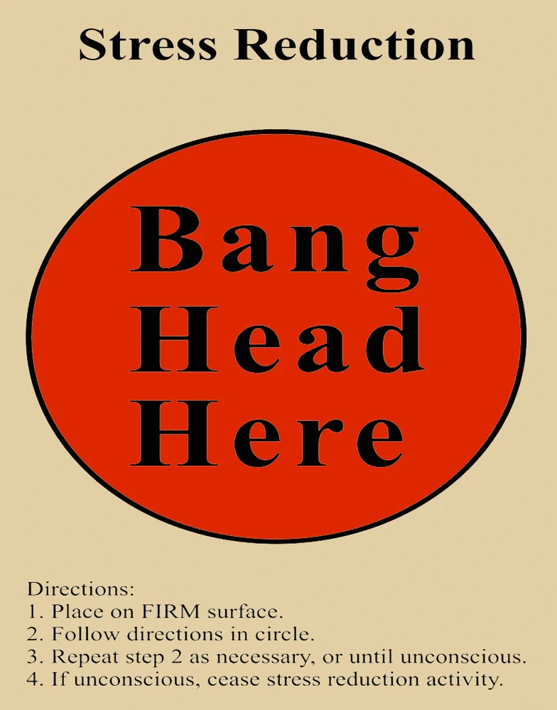

STRESS REDUCTION BANG YOUR HEAD METAL TIN SIGN POSTER WALL PLAQUE