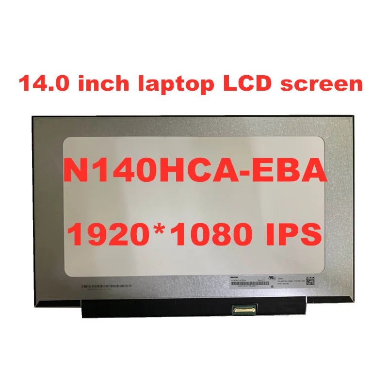 

Оригинальный 14-дюймовый узкорамный ЖК-экран N140HCA-EBA B140HAN04.3 NV140FHM-N4B LP140WF7 SPC1 1930*1080 eDP IPS панель 30 контактов