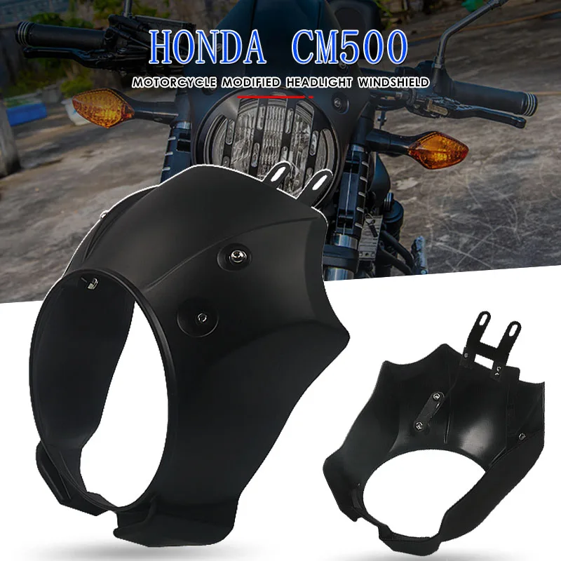 

For HONDA Rebel CMX 300 500 CMX300 CMX500 2017 2018 2019 2020 2021 Headlight Fairing Windshield Head light Fairing Cowl Mask
