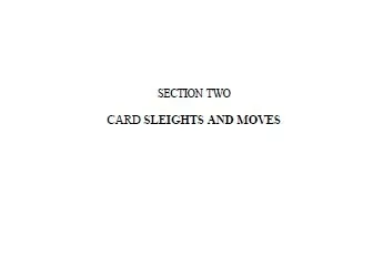 

Card Sleights And Moves - Dai Vernon , Magic Trick
