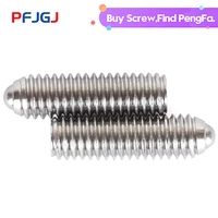 peng fa stainless steel 304 ball tightened inner hexagonal 304 ball end plunger stainless steel wavy m3m4m5m6m8m10m12m16