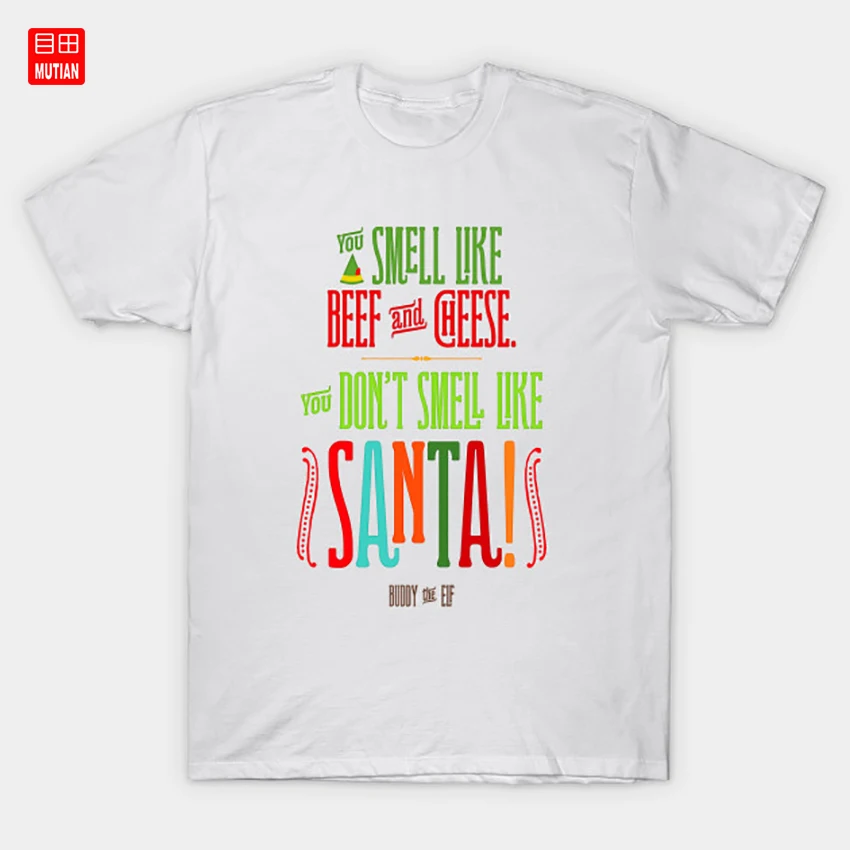 Вы не пахнете Сантой! Футболка Рождественская Цитата эльф Бадди фильм