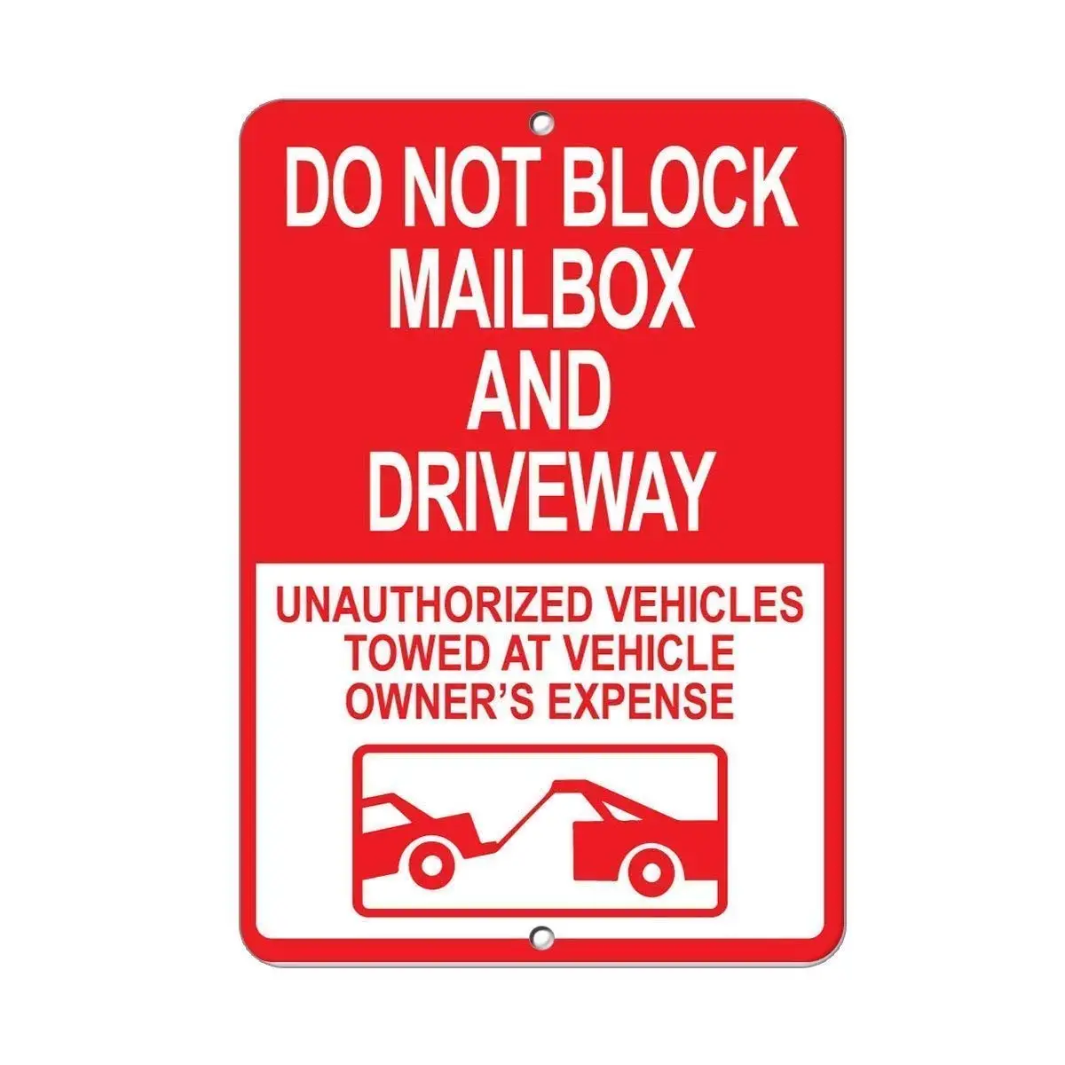 

Guadalupe Ross Metal New Do Not Block Mailbox & Driveway Unauthorized Vehicles Towed Sign Wall Decor Metal Sign 12x8 Inches