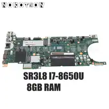 NOKOTION For LENOVO ThinkPad T480S Laptop Motherboard FRU 01LV626 02HL864 ET481 NM-B471 SR3L8 I7-8650U CPU 8GB RAM