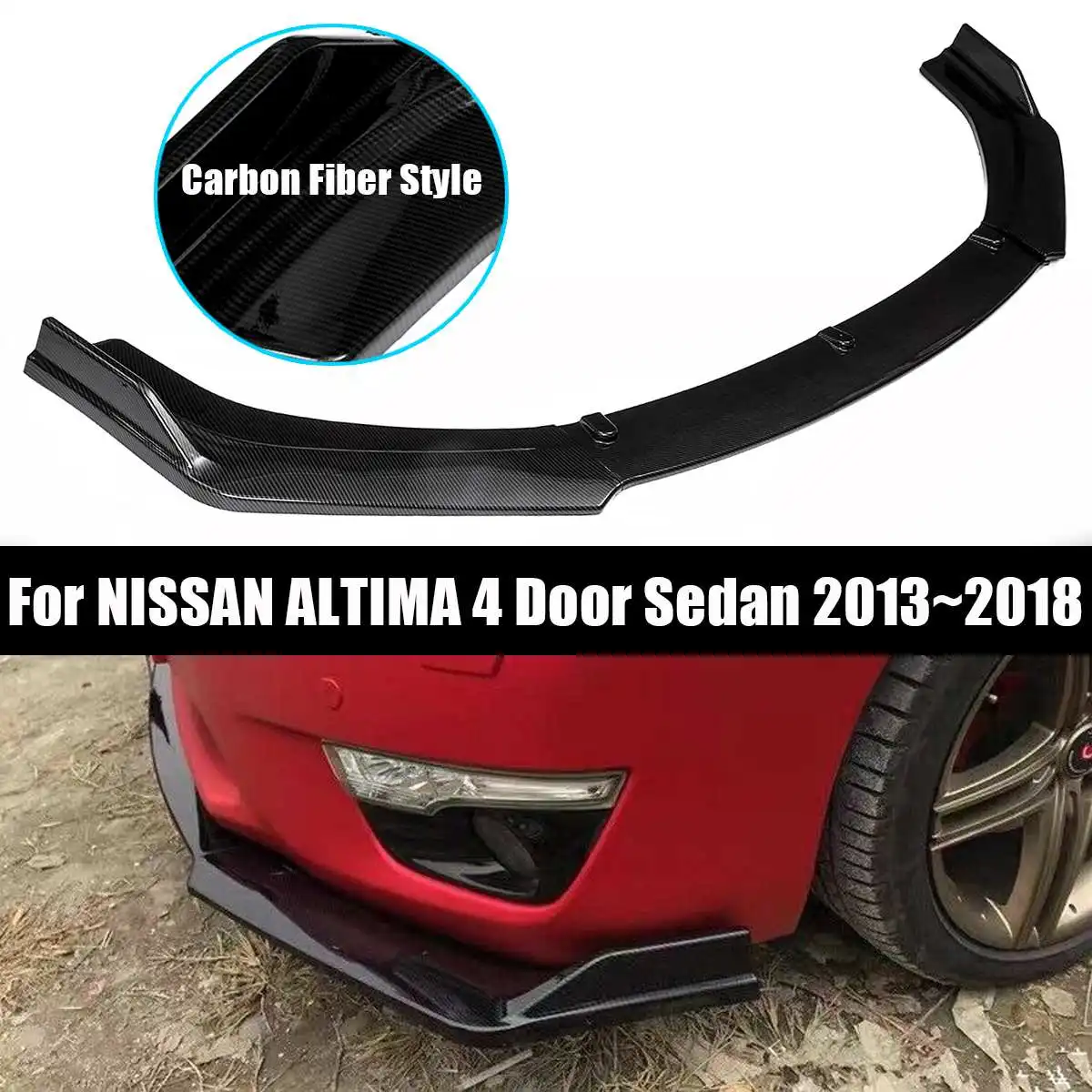Carbon Fiber Look Глянцевый черный/карбоновый вид 3 шт. автомобильный передний бампер для губ бампер комплекты для тела разветвитель диффузор для NISSAN ALTIMA 4 Двери Седан 13~ 18 - Цвет: Carbon Fiber Look