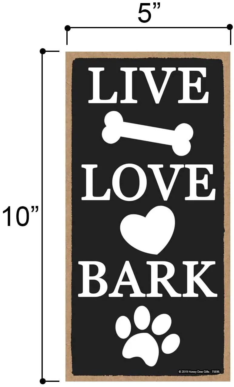 

Dog Decor, Live Love Bark Hanging Sign, Wall Art, Decorative Wood Sign Home Decor