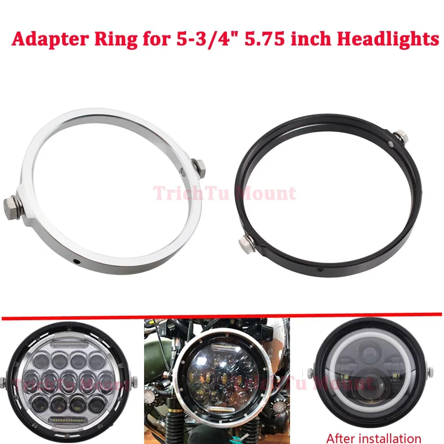 

Motorbike Headlamp Adapter Ring Headlight Mount Fit for 5.75 " Round LED Headlights Motorcycle Accessories Headlight Bracket