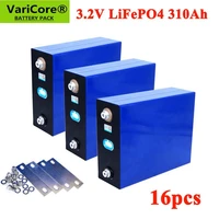 16pcs varicore 3 2v 310ah lifepo4 battery diy 4s 12v rechargeable battery pack for electric car rv solar energy storage system