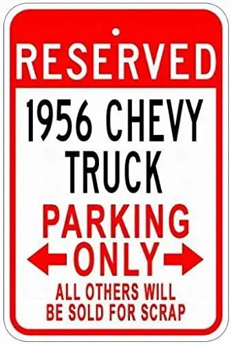 

Metal Signs 1956 56 Chevy Truck Tin Parking Sign - 8X12 Inches