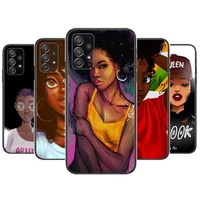 kind black girl phone case hull for samsung galaxy a70 a50 a51 a71 a52 a40 a30 a31 a90 a20e 5g s black shell art cell cove