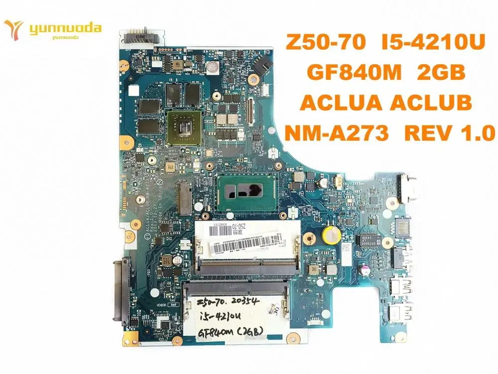 Оригинальный Для Lenovo Z50 70 Материнская плата ноутбука I5 4210U GF840M 2 Гб ACLUA ACLUB NM A273 REV 1 0