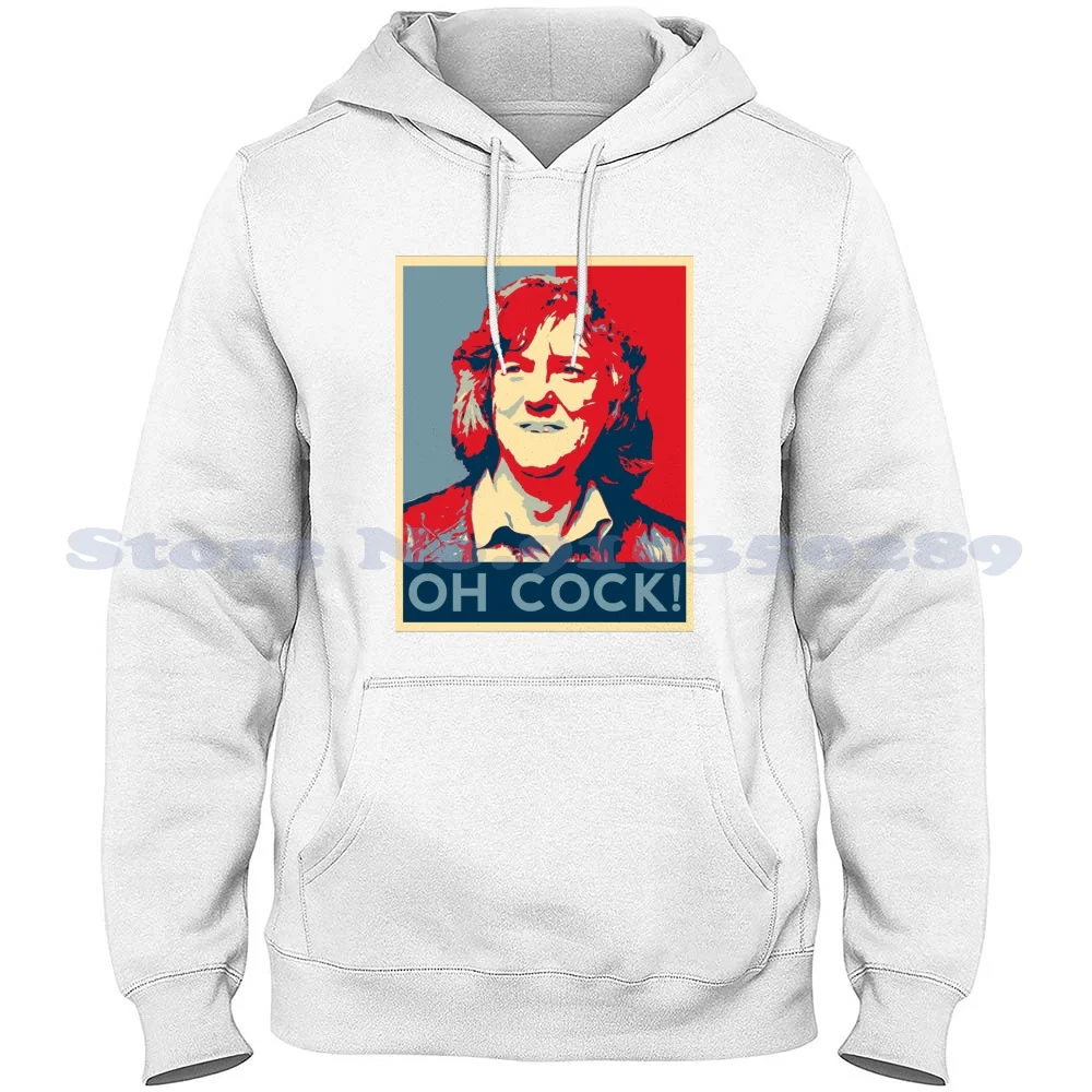 

James May - Oh Cock! Streetwear Sport Hoodie Sweatshirt James May Toy Stories Car Of The People Our Man In Japan Top Gear Man