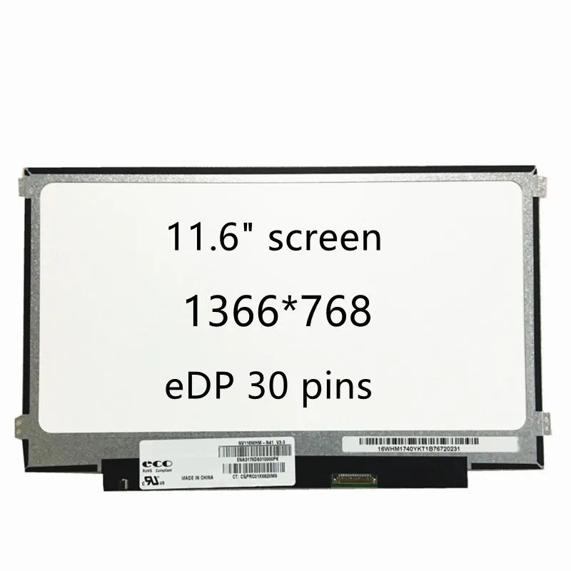 

11.6" Laptop LCD Screen NV116WHM-N41 B116XAN04.0 fit LTN116AL02 LTN116AL01 N116BCA-EA1 LP116WH7 SPB2 LTN116AL01 1366*768