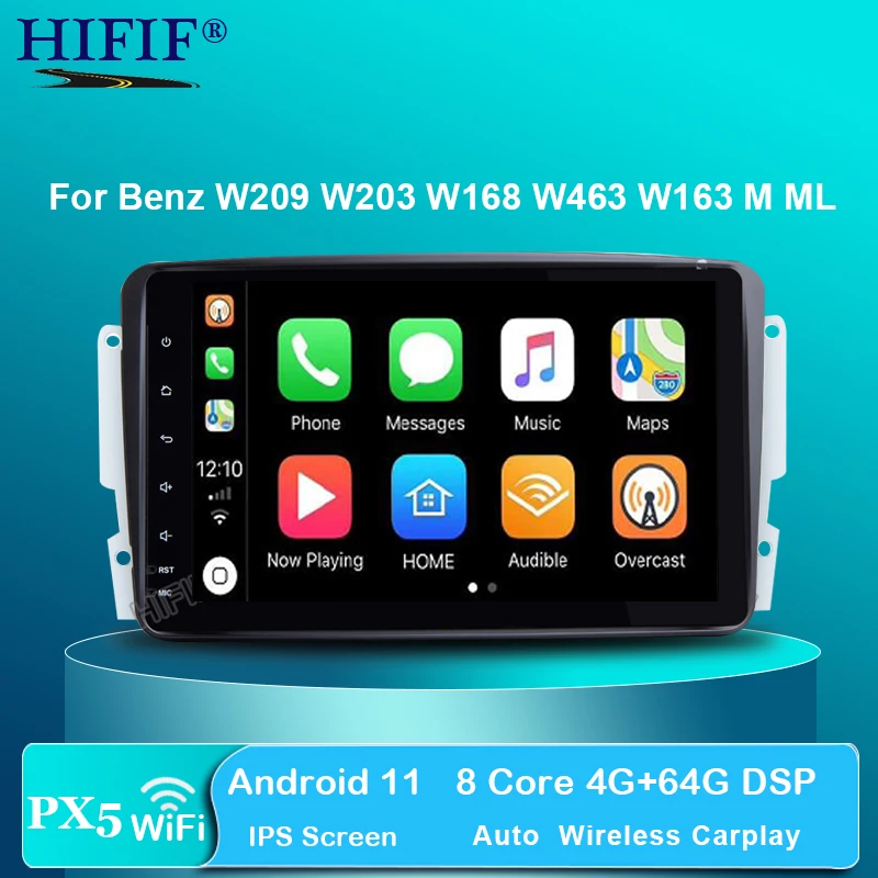 8 &quotIPS DSP Android 11 4G RAM автомобильный DVD-плеер для Benz W209 W203 W168 W463 W163 M ML Viano W639 Vito Vaneo E-W210 GPS