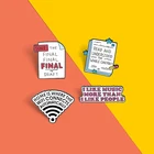 Забавная Цитата Post-It эмалированная булавка книга Wifi Броши рюкзаки лацкан значок мультфильм металлическая бижутерия подарок для друзей Оптовая Продажа Новинка